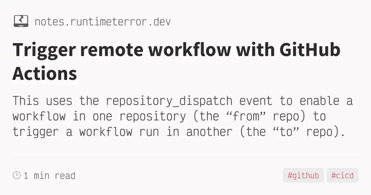 Trigger remote workflow with GitHub Actions